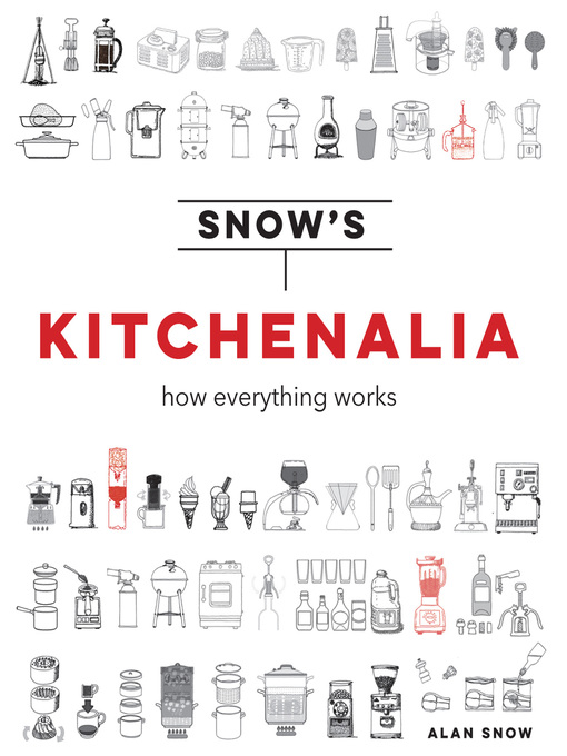Title details for Snow's Kitchenalia by Alan Snow - Available